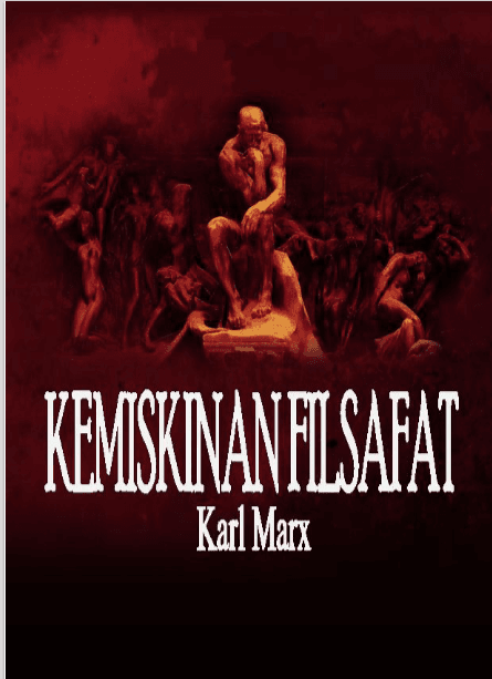 KEMISKINAN FILSAFAT KARL MARX
